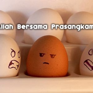Allah Bersama Prasangkamu